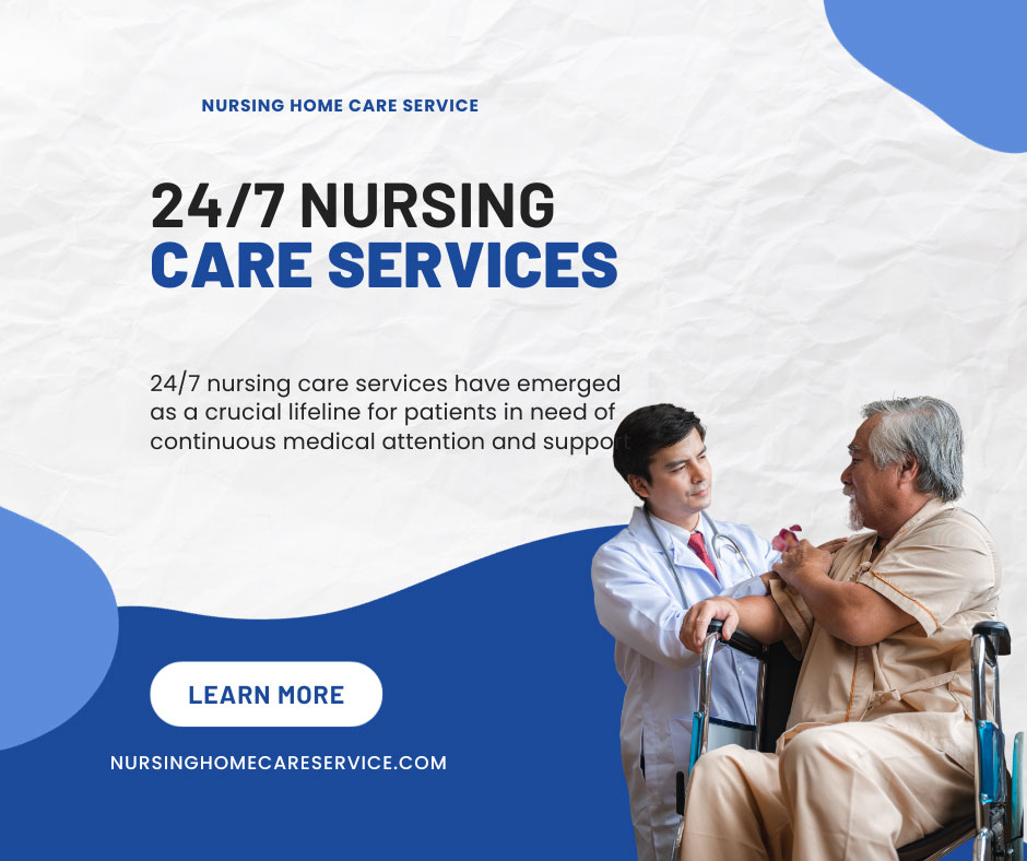 24/7 Nursing Care Services