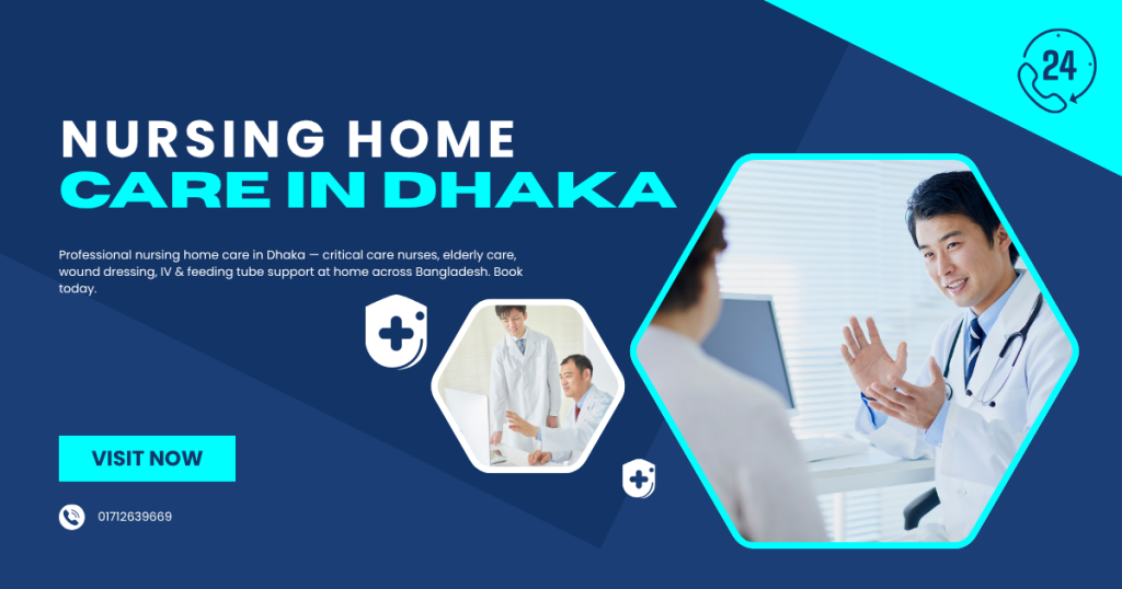 Trained nurse providing nursing home care in Dhaka to an elderly patient