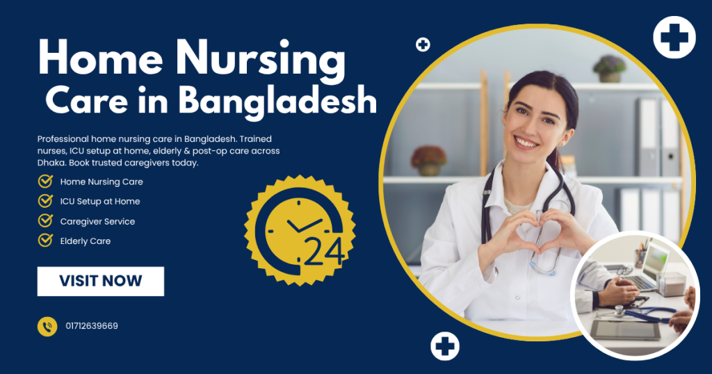 Home nursing care Bangladesh – nurse caring for elderly patient at home